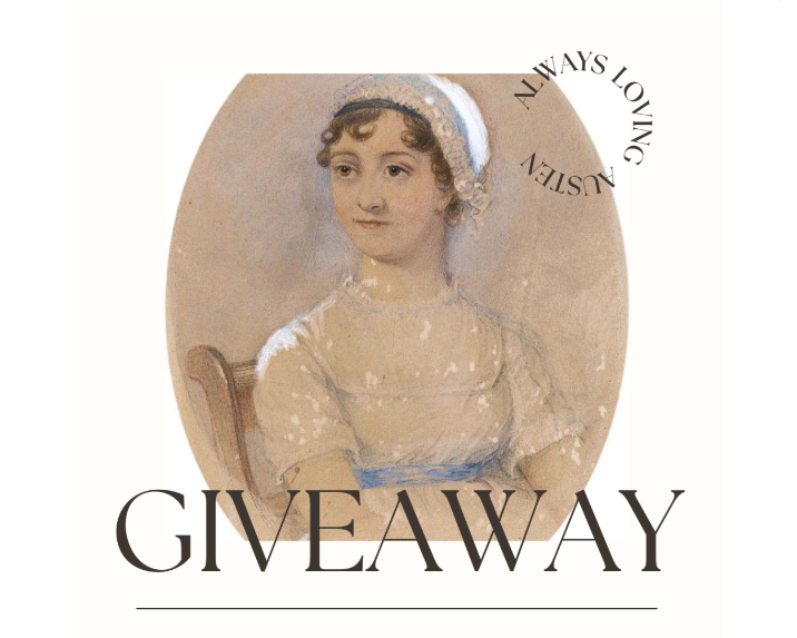 Always Loving Austen Third Annual Giveaway