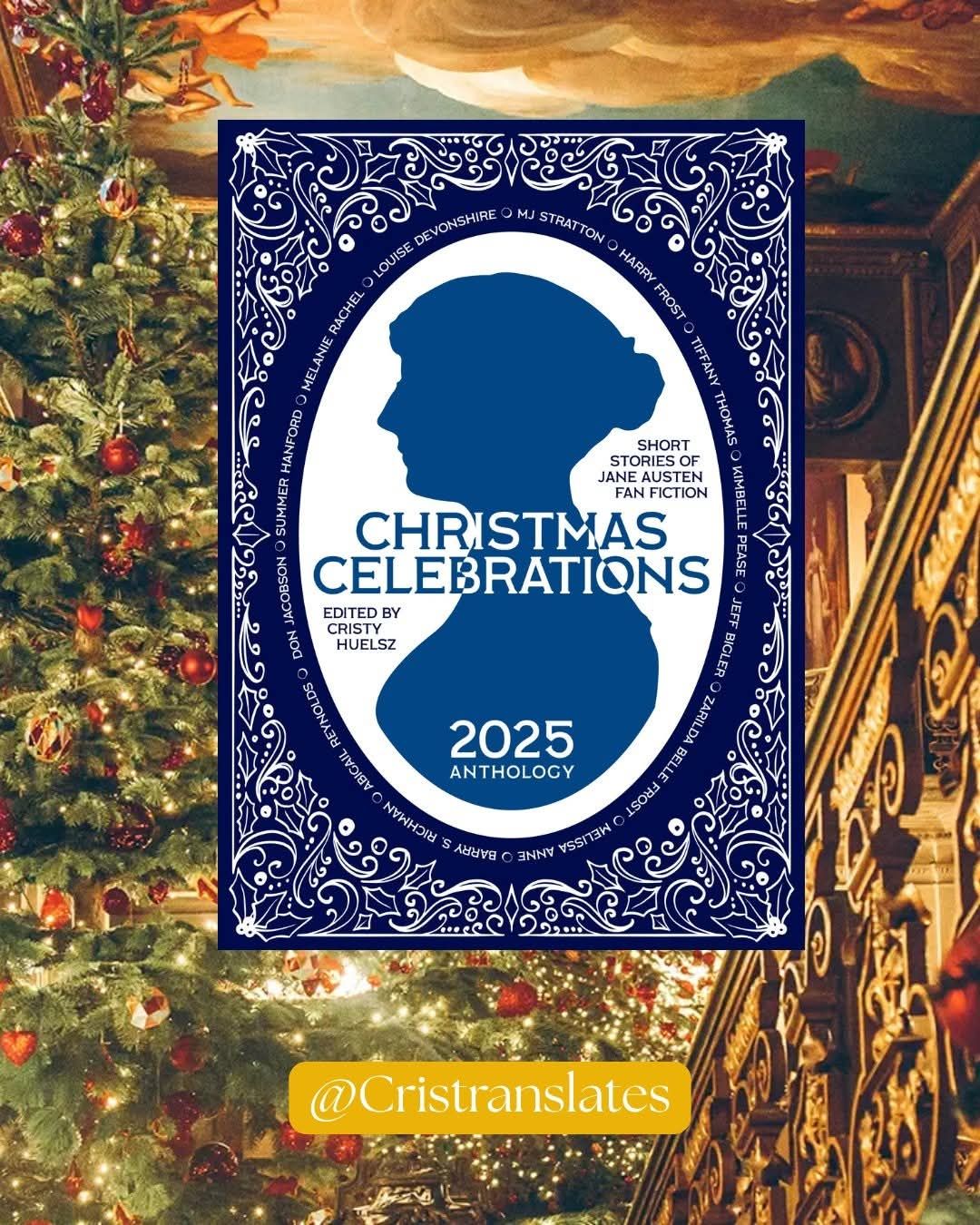 Christmas Celebrations: Short Stories of Jane Austen Fan Fiction